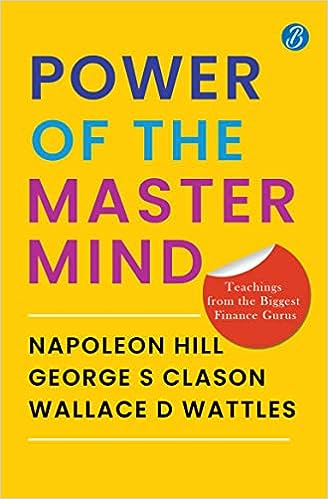 Power of the Master Mind (English, Paperback, Napoleon Hill, Wallace D Wattles)