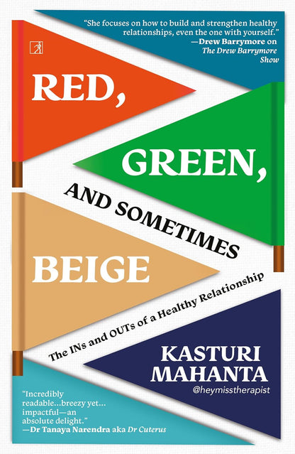 Red Green & Sometimes Beige (English, Paperback, Kasturi Mahanta)