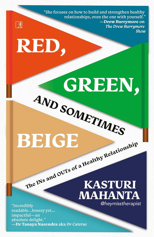 Red Green & Sometimes Beige (English, Paperback, Kasturi Mahanta)