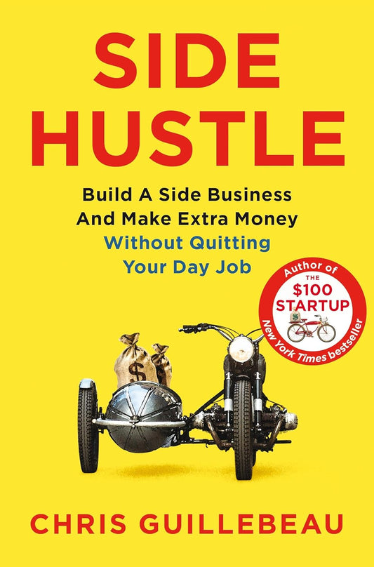 Side Hustle (English, Paperback, Chris Guillebeau)
