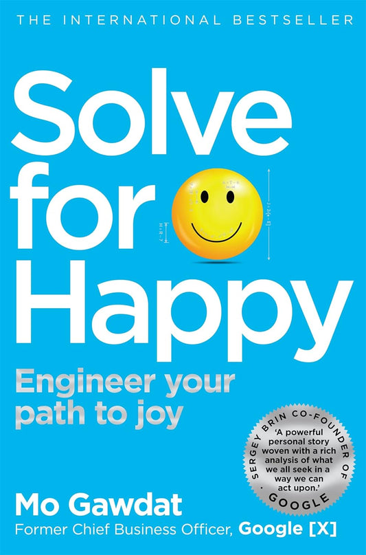 Solve For Happy (English, Paperback, Mo Gawdat)