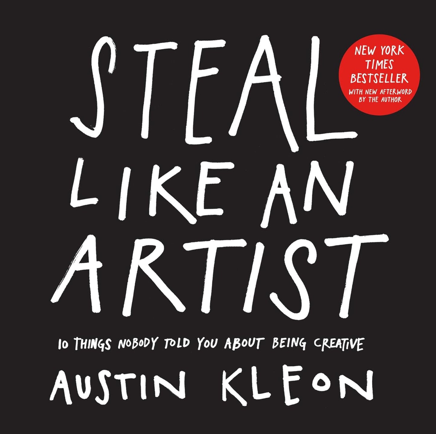 Steal Like an Artist (English, Paperback, Austin Kleon)