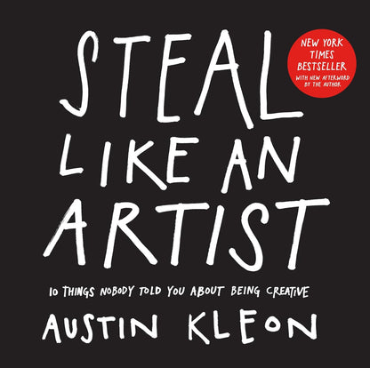 Steal Like an Artist (English, Paperback, Austin Kleon)