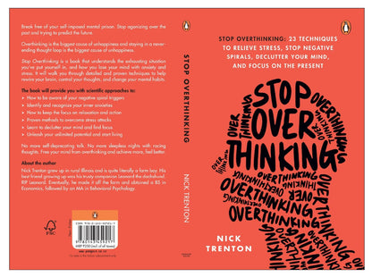 Stop Overthinking - 3 Techniques To Relieve Stress, Stop Negative Spirals, Declutter Your Mind, And Focus on The Present  (English, Paperback, Nick Trenton)