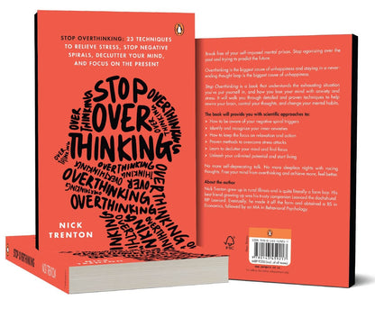 Stop Overthinking - 3 Techniques To Relieve Stress, Stop Negative Spirals, Declutter Your Mind, And Focus on The Present  (English, Paperback, Nick Trenton)