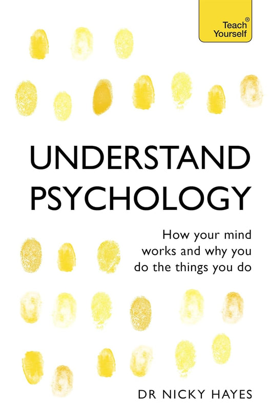 Teach Yourself Understand Psychology (English, Paperback, Nicky Hayes)