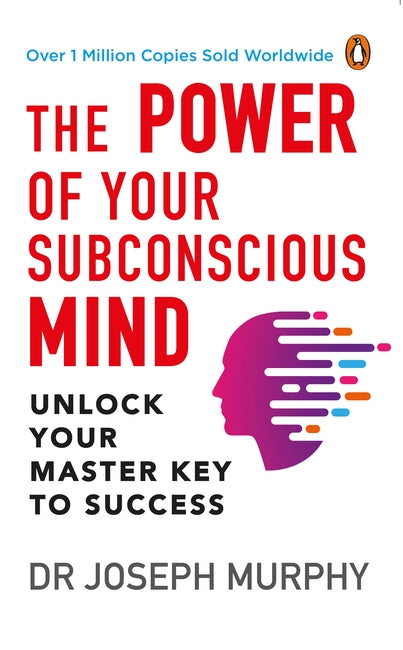 Power of your Subconscious Mind - Unlock Your Master Key to Success  (English, Paperback, Joseph Murphy)