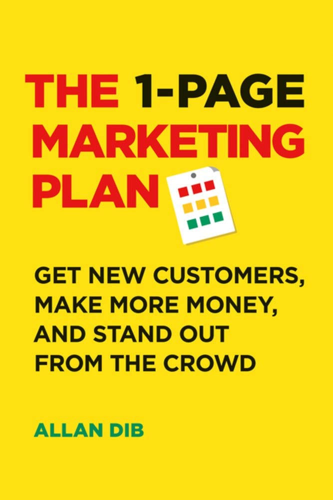 The 1 Page Marketing Plan (English, Paperback, Allan Dib)