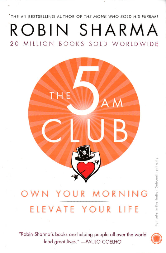 The 5 Am Club - Own Your Morning. Elevate Your Life (English, Paperback, Robin Sharma)