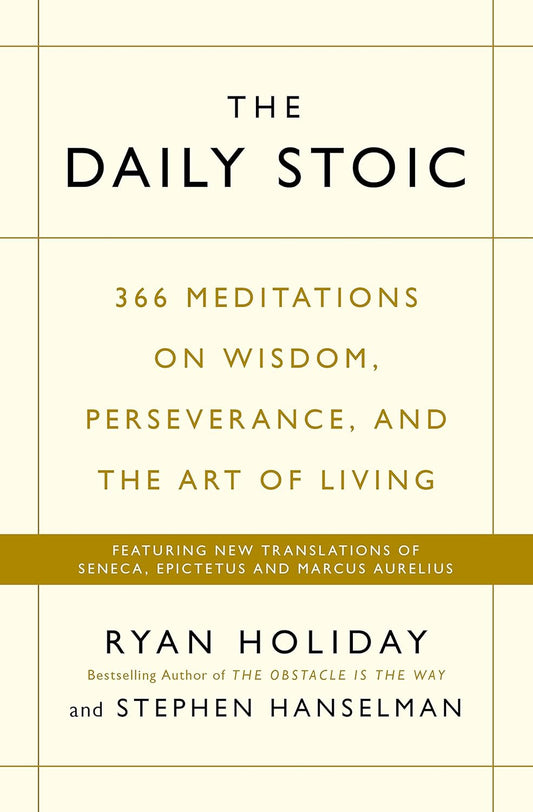 The Daily Stoic (English, Paperback, Ryan Stephen Holiday Hanselman)