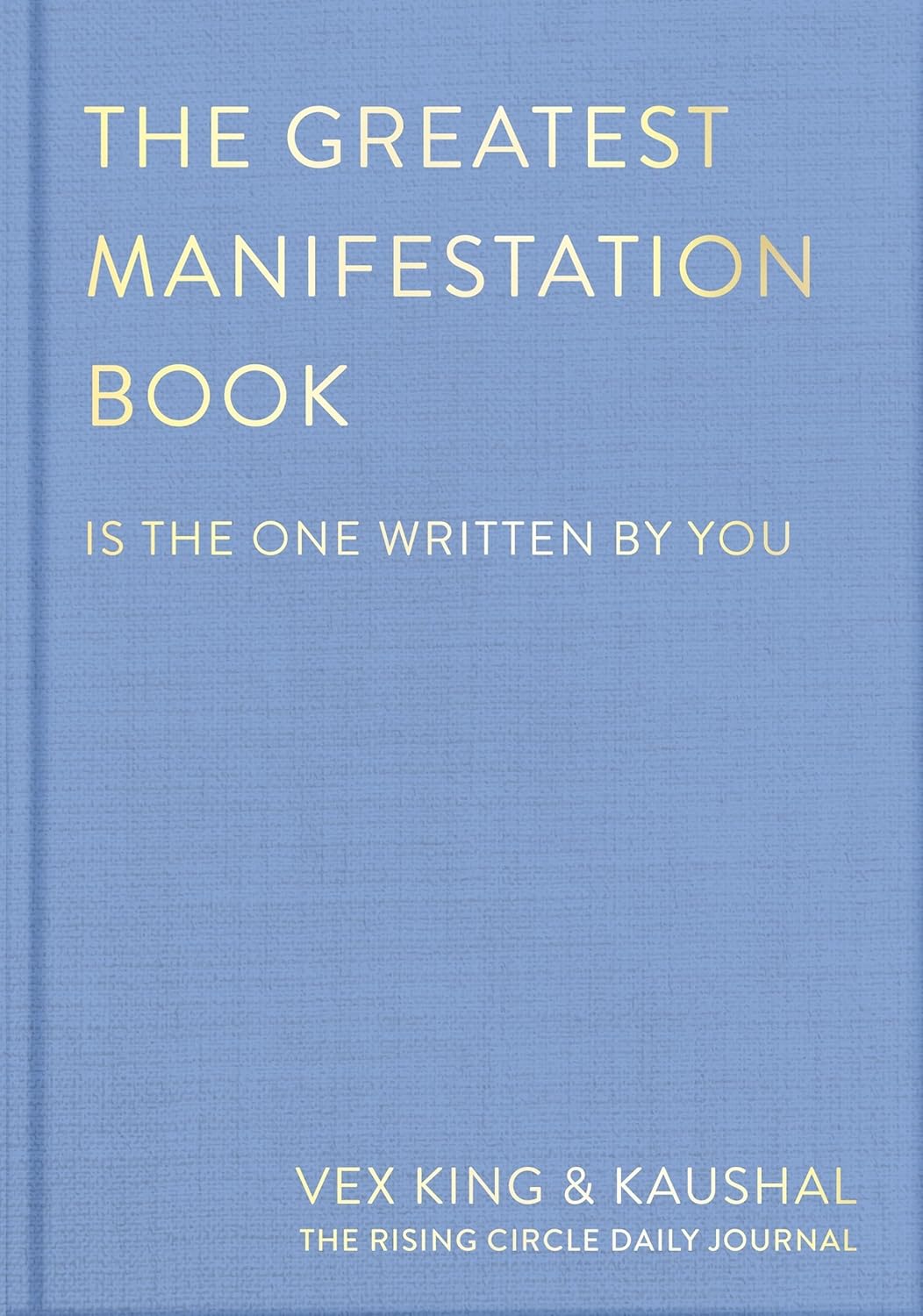 The Greatest Manifestation Journal (English, Paperback, Vex King And Kaushal)