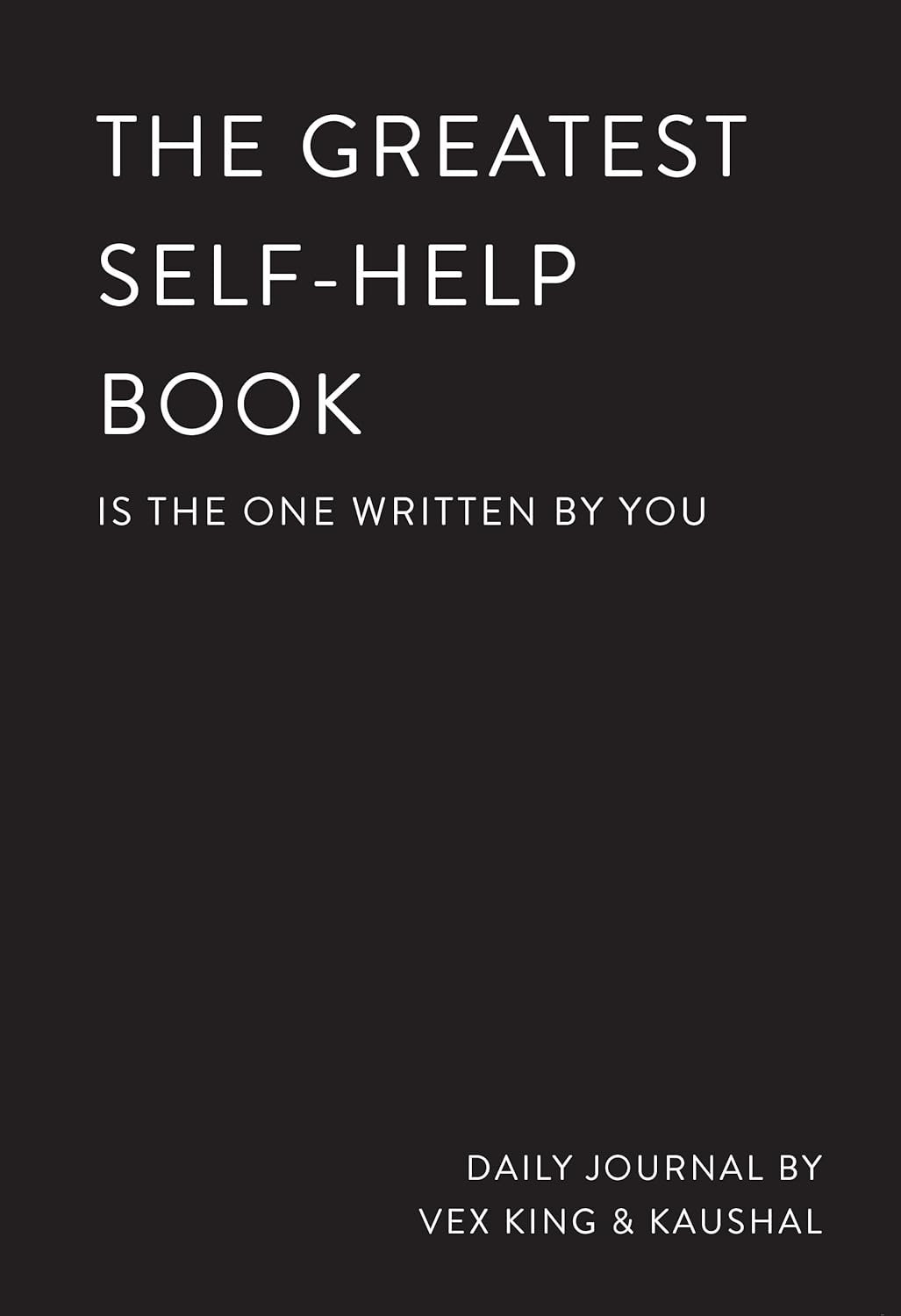The Greatest Self-Help Book (English, Paperback, Vex King And Kaushal)