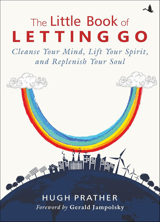 The Little Book Of Letting Go (English, Paperback, Hugh Prather)