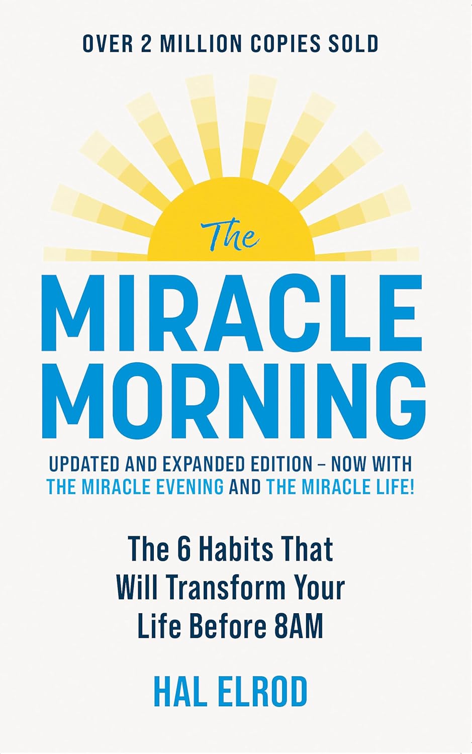 The Miracle Morning (Updated and Expanded Edition) (English, Paperback, Hal Elrod)