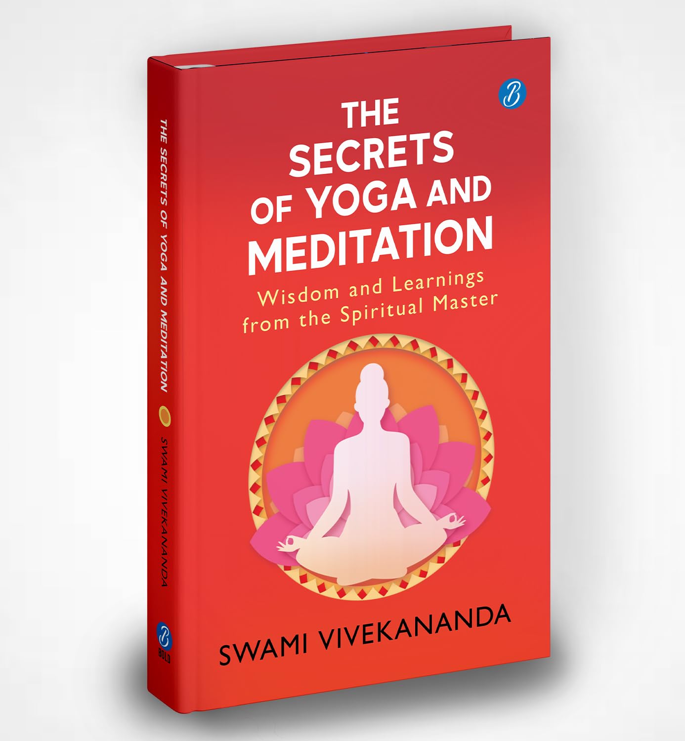 The Secrets of Yoga and Meditation (English, Paperback, Swami Vivekananda)