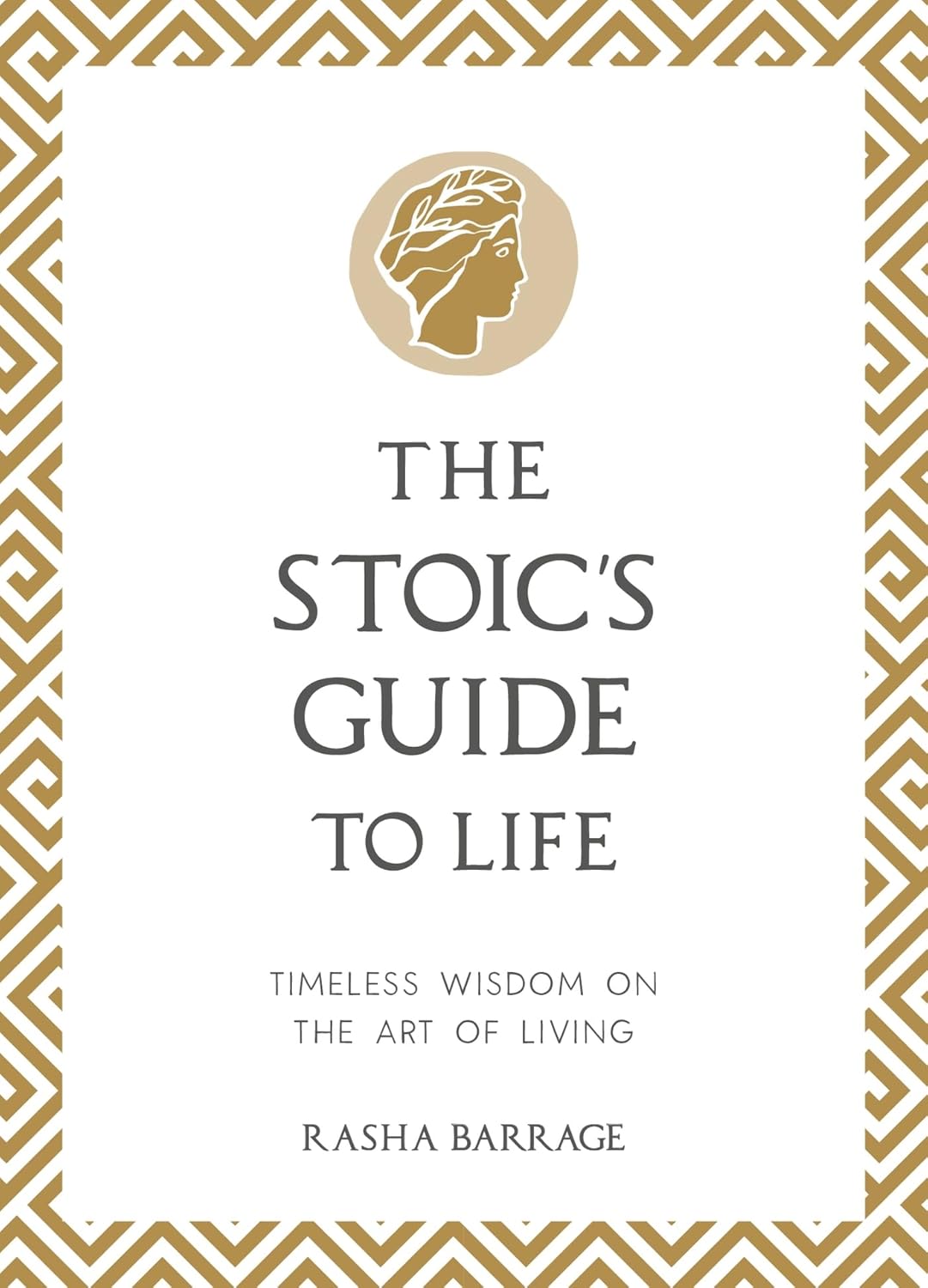 The Stoic's Guide to Life (English, Paperback, Rasha Barrage)