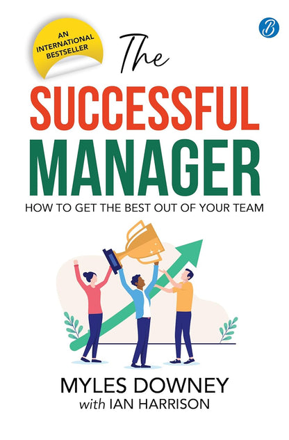 The Successful Manager (English, Paperback, Myles Downey with Ian Harrison)