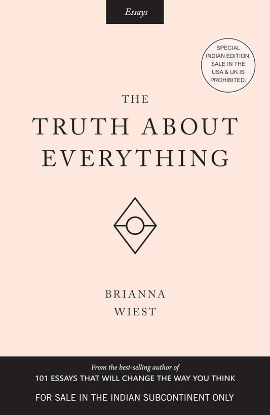 The Truth About Everything (English, Paperback, Brianna Wiest)