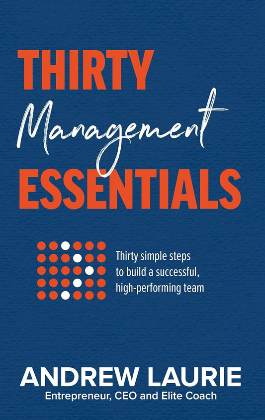 Thirty Essentials: Management (English, Paperback, Andrew Laurie)