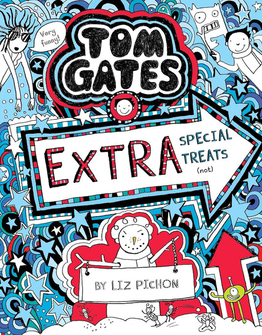 Tom Gates #6: Extra Special Treats (English, Paperback, Liz Pichon)