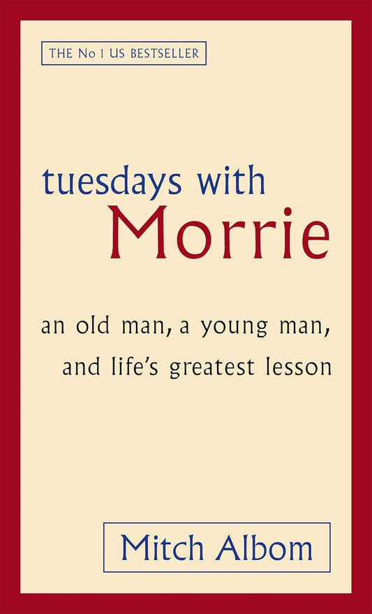 Tuesdays With Morrie  (English, Paperback, Mitch Albom)