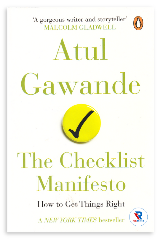 The Checklist Manifesto - How to Get Things Right (English, Paperback, Atul Gawande)