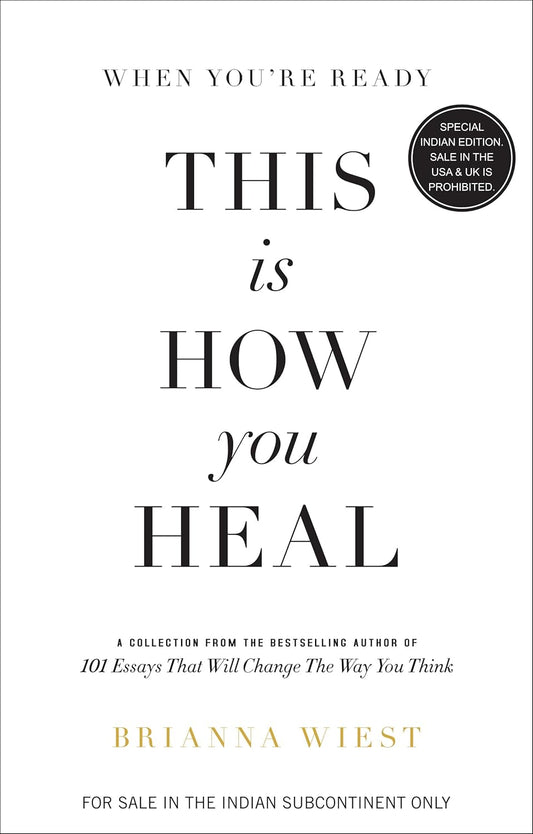 When You're Ready, This is How You Heal (English, Paperback, Brianna Wiest)