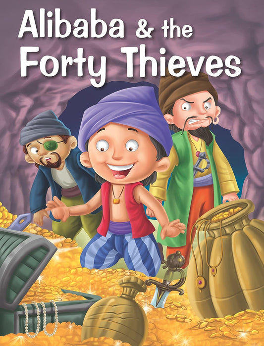 Alibaba & The Forty Thieves (My Favourite Illustrated Classics) (English, Paperback)
