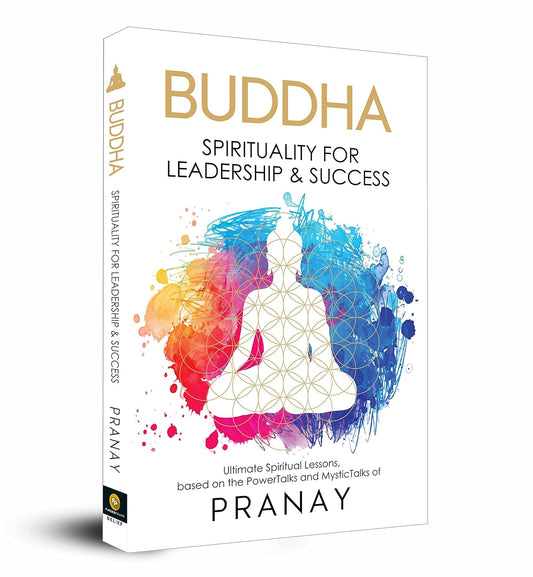 BUDDHA: Spirituality For Leadership & Success (English, Paperback, Pranay)
