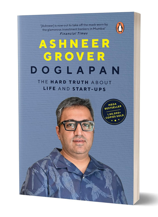 Doglapan: The Hard Truth about Life and Start-Ups (English, Paperback, Ashneer Grover)