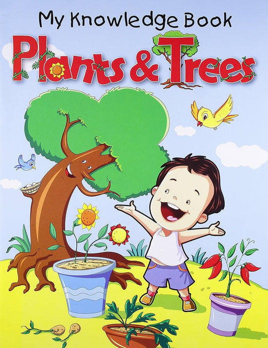 Plants And Trees - My Knowledge Book (English, Paperback)