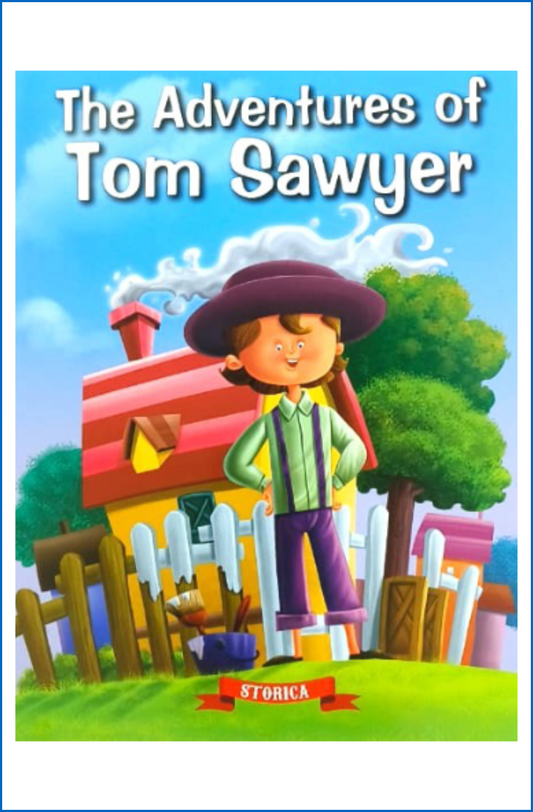The Adventures Of Tom Sawyer (My Favourite Illustrated Classics) (English, Paperback)