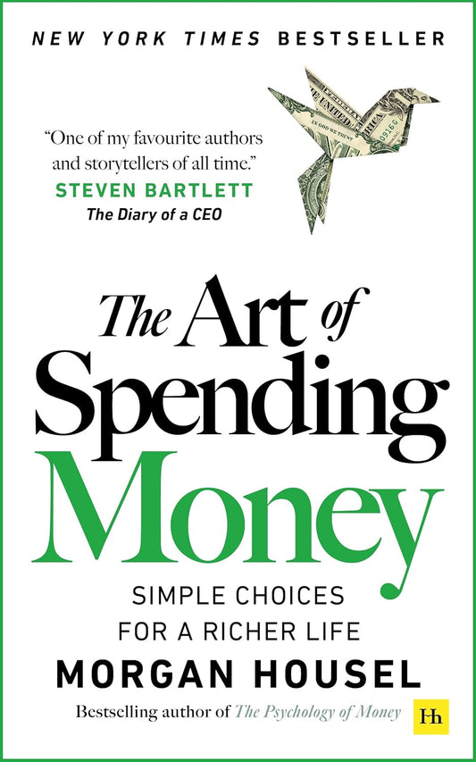 The Art of Spending Money (English, Paperback, Morgan Housel)