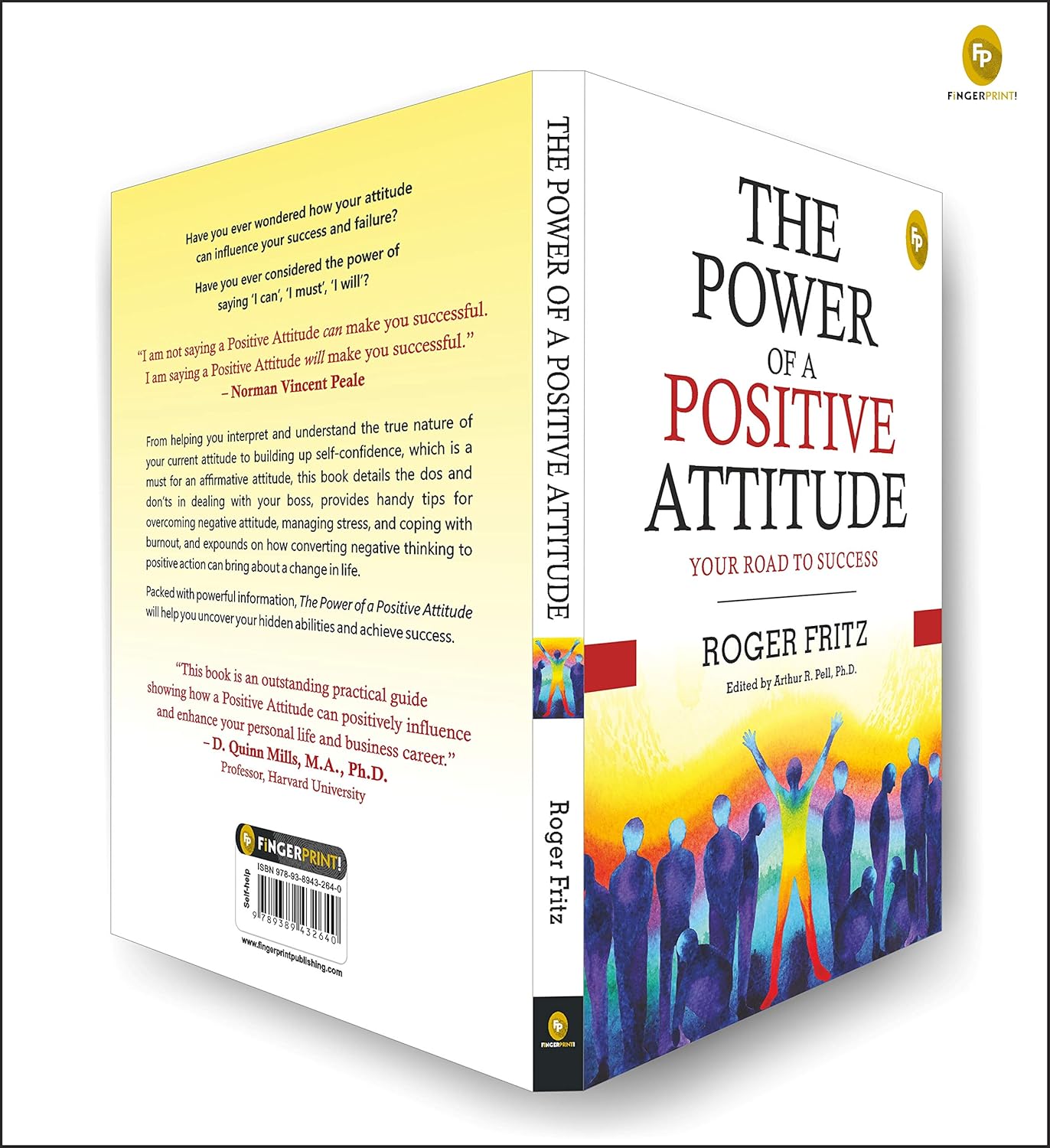 The Power of A Positive Attitude (English, Paperback, Roger Fritz and Arthur R. Pell)