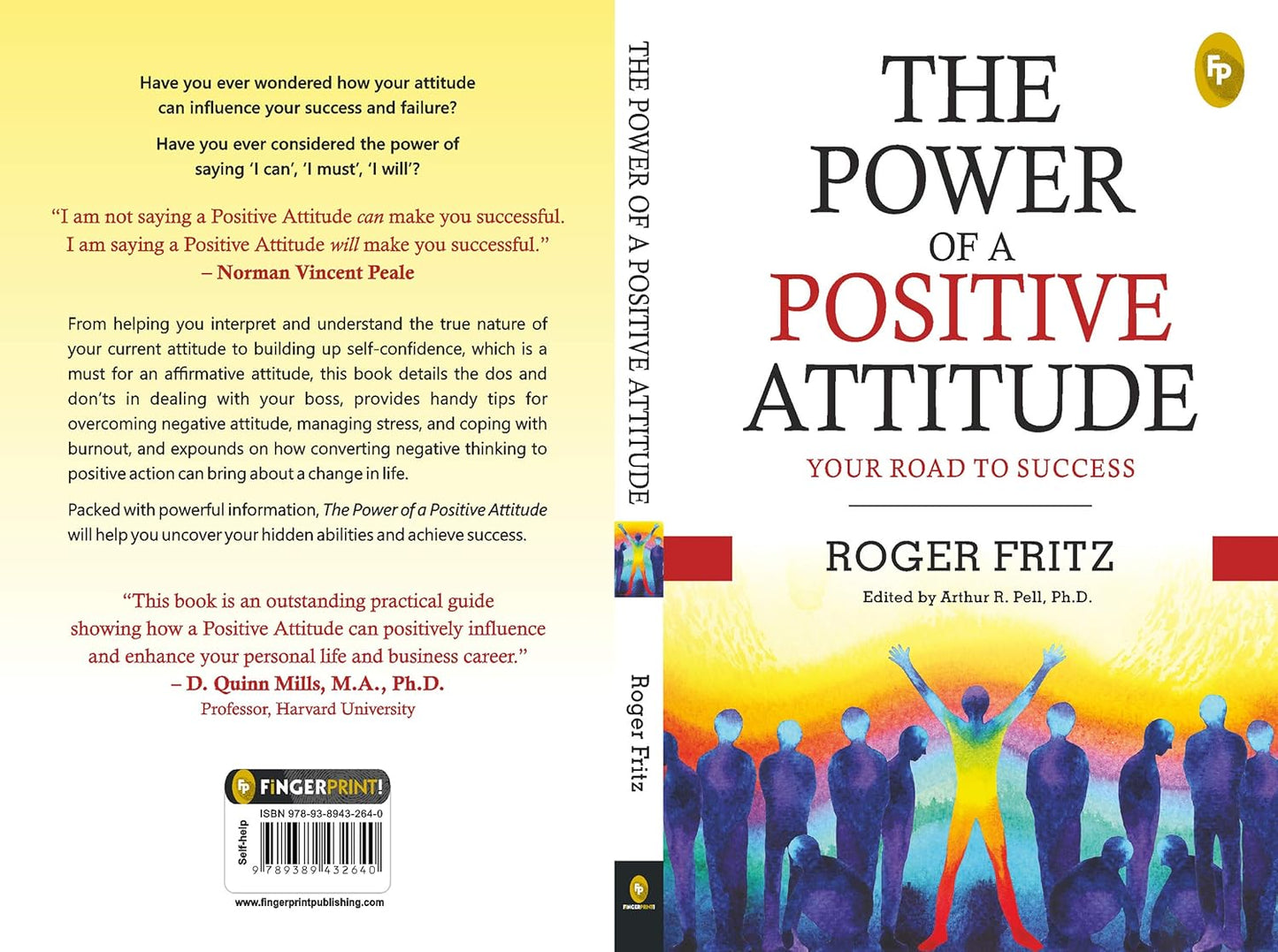 The Power of A Positive Attitude (English, Paperback, Roger Fritz and Arthur R. Pell)