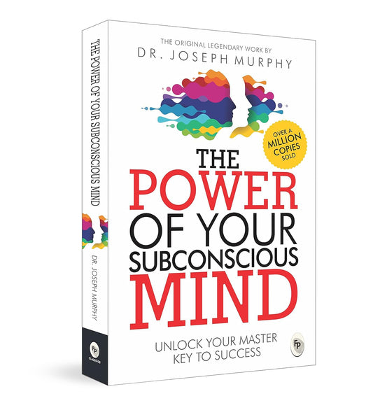 The Power of Your Subconscious Mind: Original Classic Edition (English, Paperback, Joseph Murphy)