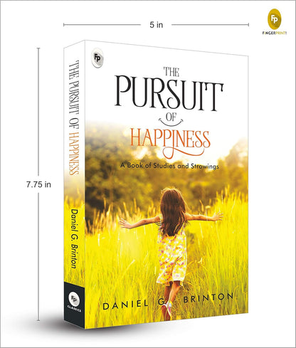 The Pursuit of Happiness (English, Paperback, Daniel G. Brinton)